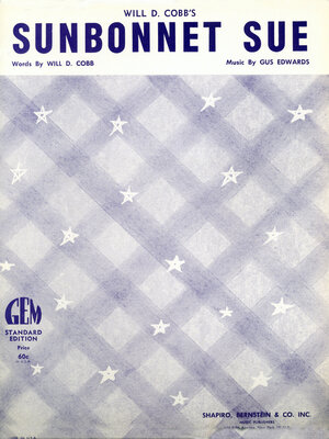 cover image of Sunbonnet Sue (When I Was a Kid So High)